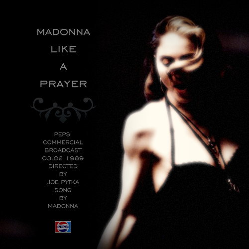 madonna, pepsi, broadcast, advert, like a prayer, pub, joe pytka