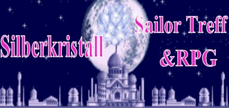 ~*~ Sailor Moon Forum Silberkristall & RPG~*~